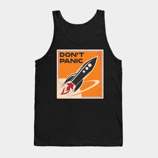 Don't Panic Tank Top by marcusmattingly